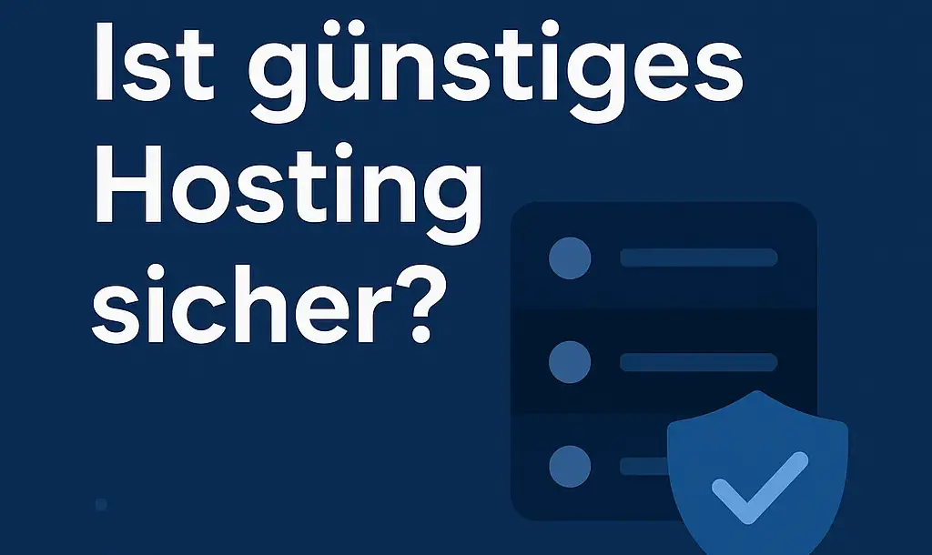 Ist günstiges Hosting sicher